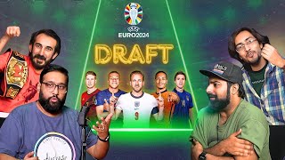 The ULTIMATE Euros 2024 DRAFT! | Euros 2024 Dream Team