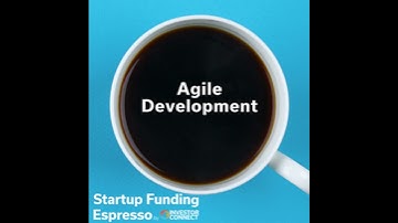Startup Funding Espresso – Agile Development
