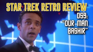 Star Trek Retro Review: "Our Man Bashir" (DS9) | Holodeck Episodes