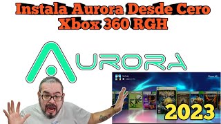 Instalando Aurora Desde Cero XBOX 360 RGH 2023