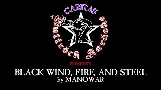 Manowar - Black Wind, Fire, and Steel - Karaoke w. lyrics - Caritas Buttrock
