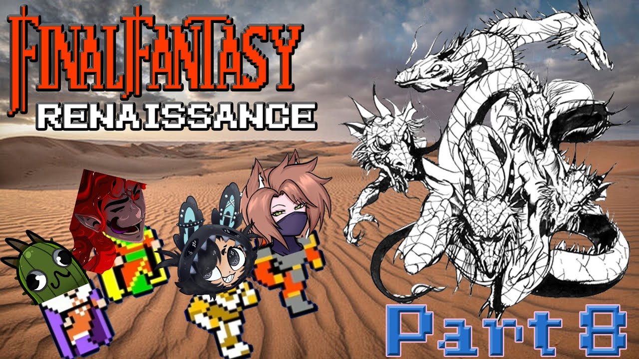 Let's Play: Final Fantasy Renaissance Part 8