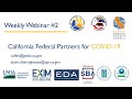 Weekly Webinar #2: California Federal Partners for COVID-19