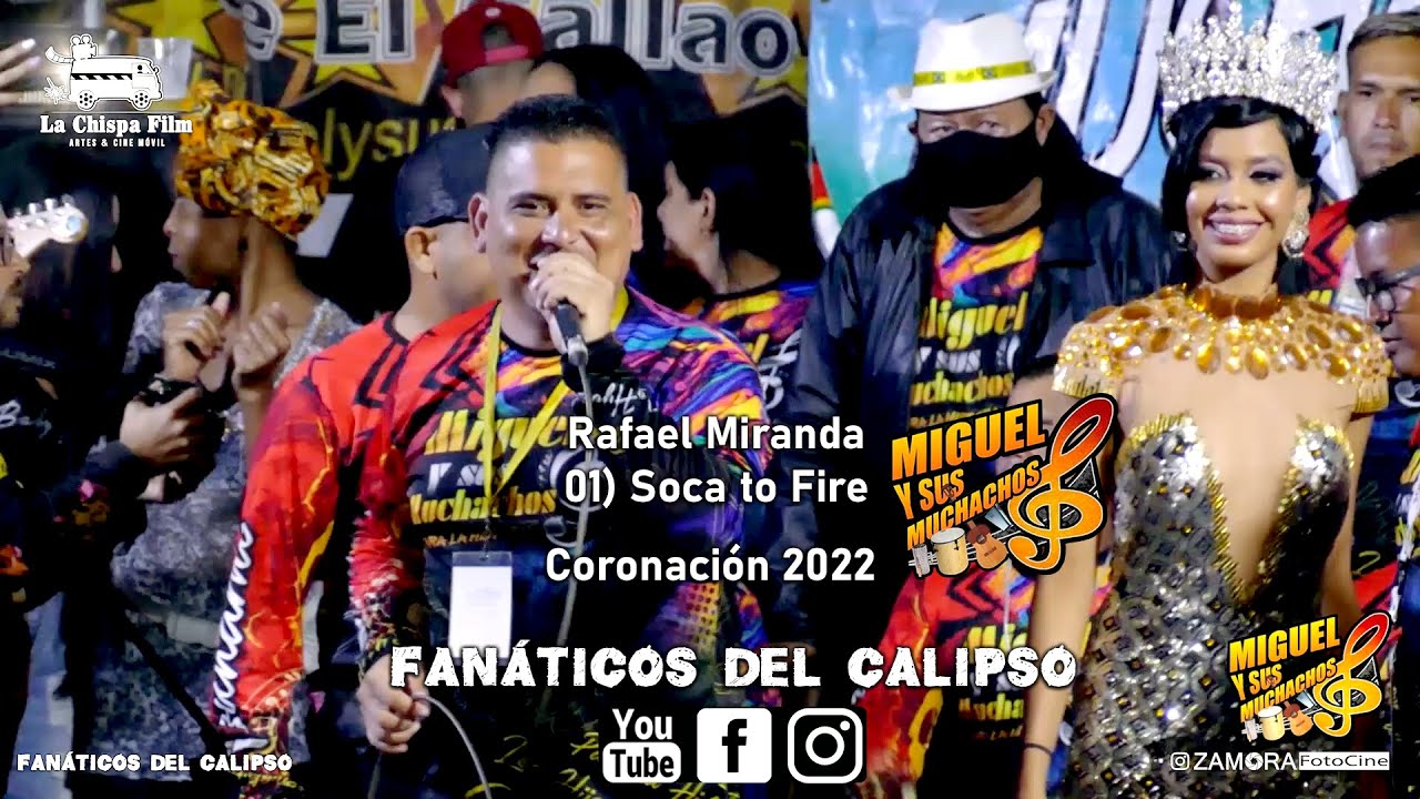 Miguel y Sus Muchachos/ Soca To Fire/ Rafael Miranda #Carnavales2022 #Calipso #ElCallao