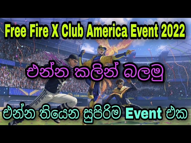 අලුත්ම Event එක, Free Fire X Club America Event Full Review Sinhala 2022