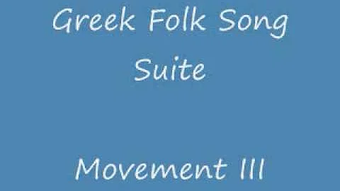 Greek Folk Song Suite - Dr. Barry E. Kopetz