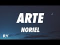 Noriel - Arte (Letra/Lyrics)
