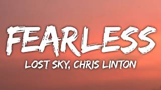 Lost Sky - Fearless pt.II (feat. Chris Linton) (Lyrics)
