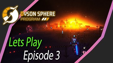 Dyson Sphere Program | Lets Play | 03 | Red Science, Baby!