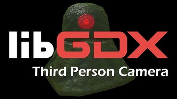 Part 4: Third Person Camera in libGDX 3D