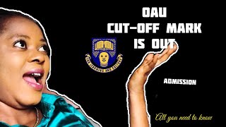 OAU CUT-OFF MARK IS OUT