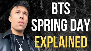 BTS Spring Day Explained + SECOND Reaction by Anthony Ray