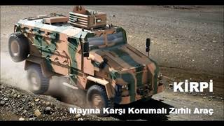 Mayına Karşı Korumalı Araç KİRPİ Mine Resistant Ambush Protected Vehicle