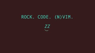 Live coding: Rock, Code, (N)VIM: 2024-06-18