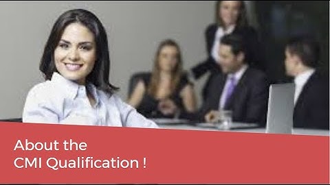 About the CMI Qualification