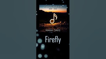 Thumbnail of Firefly // Maria Davis
