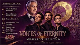 Andrea Bocelli ft Il Volo –The Most Emotional Classical Crossover Album Ever Created
