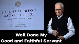 John MacArthur : Memorial Service Honoring A Faithful Servant