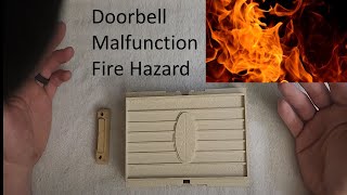 Doorbell Malfunction Fire Hazard! Troubleshooting plastic melting smell
