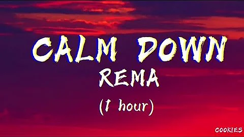 [ 1 Hour] - Calm Down - Rema - Hot tiktok Music #rema #calmdown