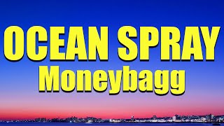 Moneybagg Yo - Ocean Spray (Lyrics)