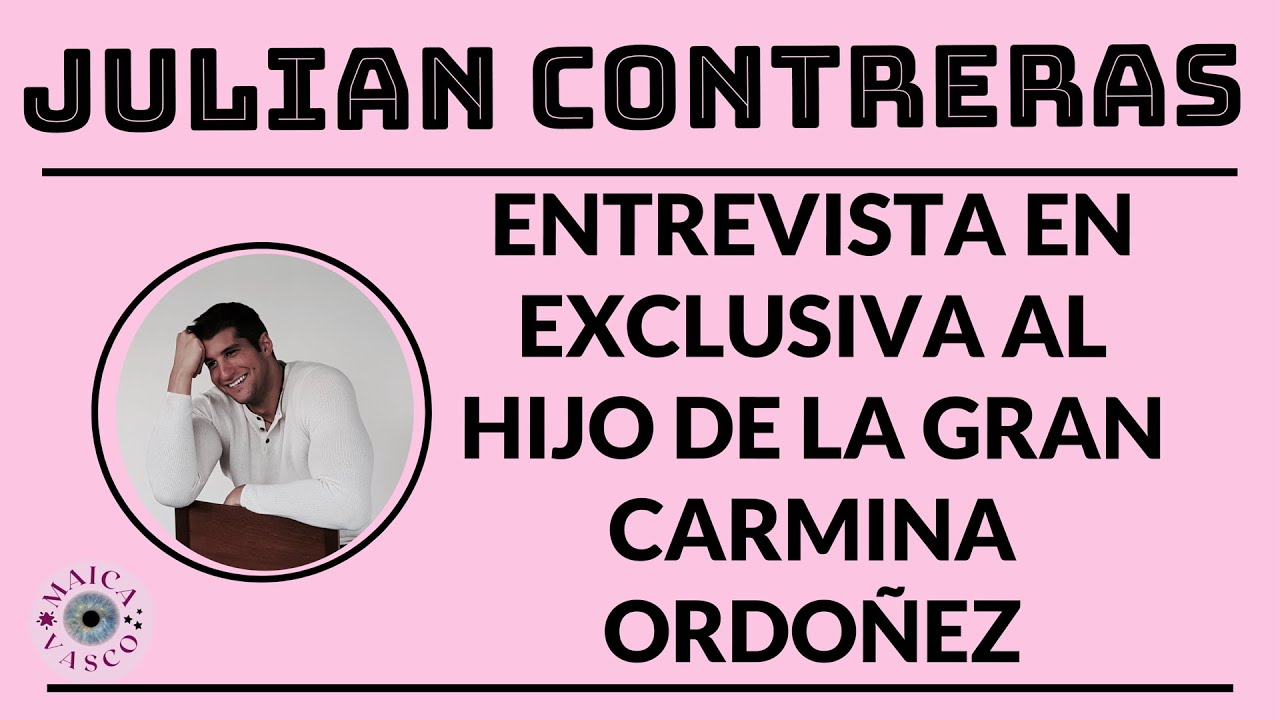 JULIAN CONTRERAS JR: SU ENTREVISTA MAS PERSONAL: DE TODO Y DE TODOS