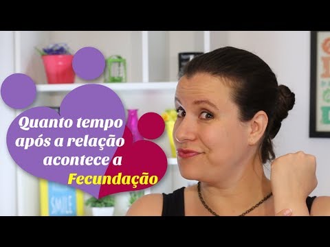 Quanto tempo após a relação ocorre a FECUNDAÇÃO?