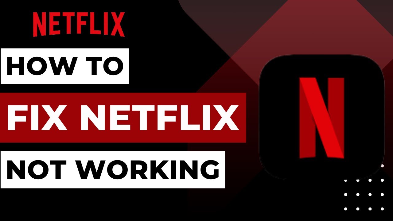 How to Fix Netflix App Not Working ! - YouTube