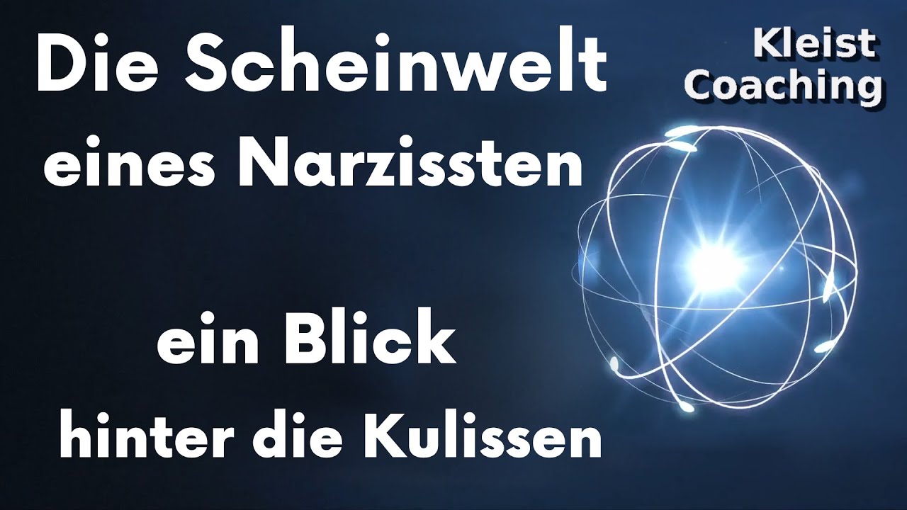 Die Scheinwelt eines Narzissten Ein Blick hinter die Kulissen YouTube