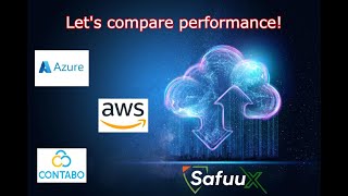 Safuu | SafuuX | Performance Testing AWS, Azure and Contabo!