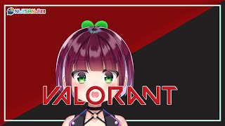 〔Valorant〕OUF! Playing till sleb 【NIJISANJI ID | NAGISA ARCINIA】