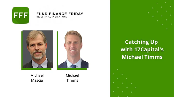 'Fund Finance Friday: Industry Conversations'  Cat...