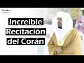 Increíble Recitación Del Sagrado Corán Por Imam De La Mezquita Sagrada De Meca Corán En Español Increíble Recitación Del Sagrado Corán Por Imam De La Mezquita Sagrada De Meca Corán En Español