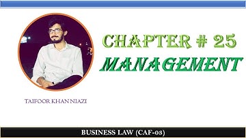 ICAP || CAF-03 || Lecture 02 || Chapter 25  ||  MANAGEMENT