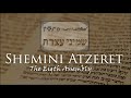 Shemini Atzeret: The Eighth Assembly