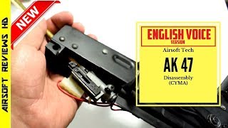 [Tutorial] Airsoft AK 47/74/M Disassembly guide (CYMA) | English