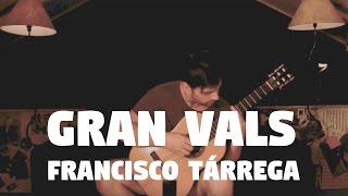 Francisco Tárrega "Gran Vals" by Fabio Lima chords