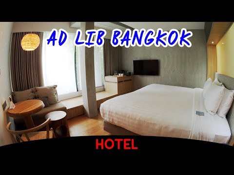 Ad Lib Bangkok [Video Hotel Tour]