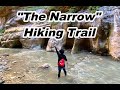 &quot;The Narrow&quot; Hiking Trail