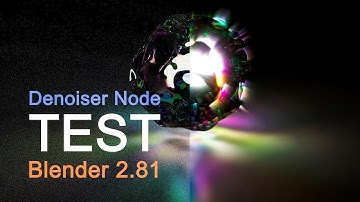 Denoiser Node Test | Blender 2.81