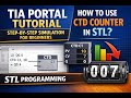 TIA Portal Tutorial | Step-by-Step Simulation for Beginners | How to Use CTD Counter in STL? #stl
