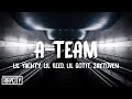 Lil Yachty, Lil Keed, Lil Gotit, Zaytoven - A-Team (You Ain’t Safe)