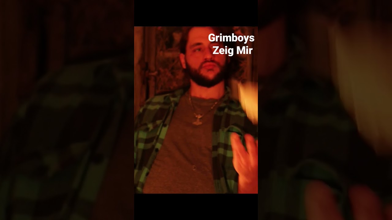 Grimboys / Zeig mir