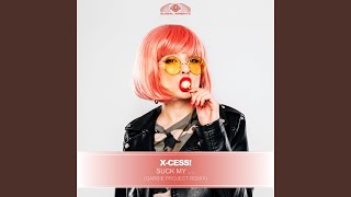 Suck My  garbie Project Remix