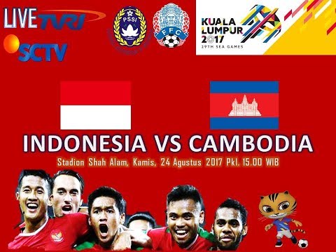 LIVE  SCTV &amp; TVRI INDONESIA VS CAMBODIA  SEA GAMES 2017