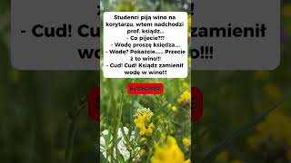 Studenci piją wino na korytarzu, wtem nadchodzi prof. ksiądz... 😂  #funny #funnyhumor #memy