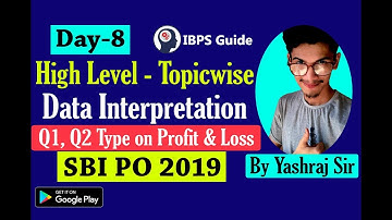 High Level Topic wise Data Interpretation Questions | Q1, Q2 Type on Profit & Loss (Day-8)