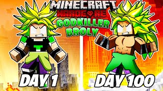 I Played Minecraft Dragon Block C As GOD-KILLER BROLY For 100 DAYS… This Is What Happened