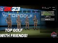 Pga tour 2k23 top golf with friends