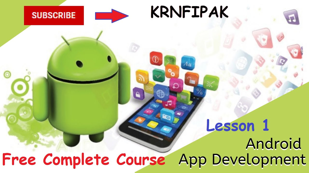 Android Apps Development Free Course Lesson 1 - YouTube